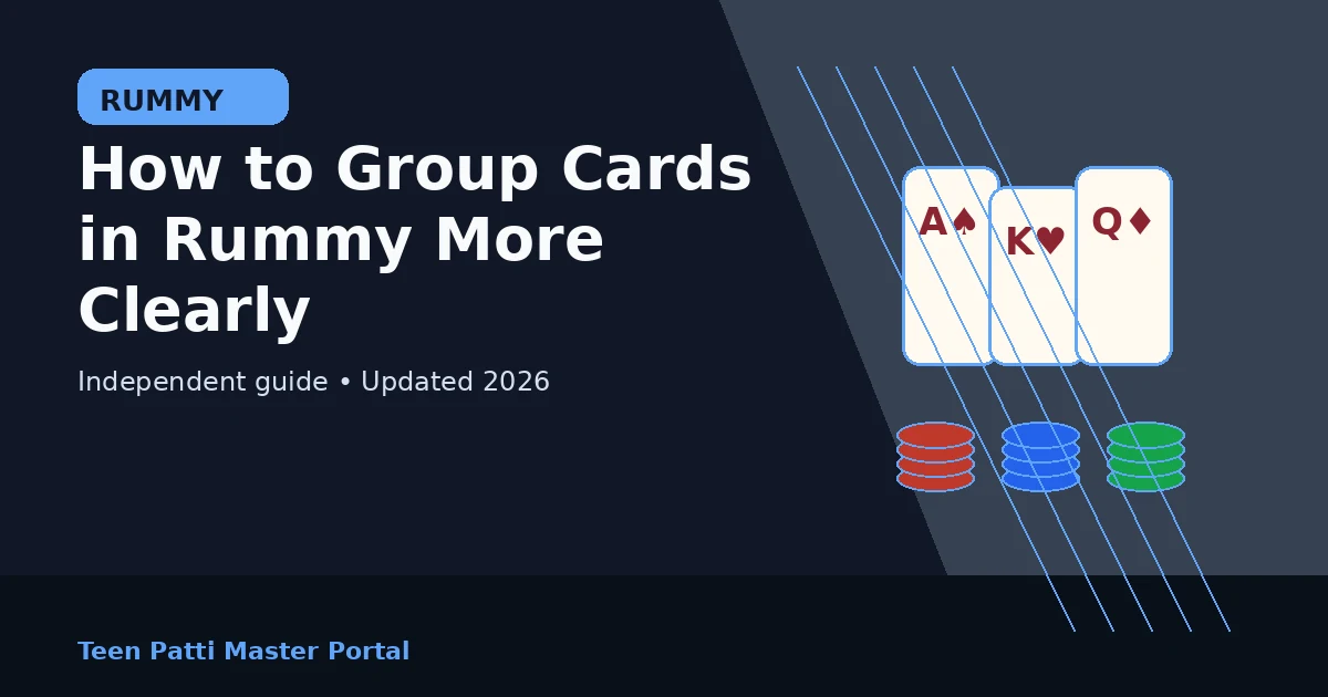 How to Group Cards in Rummy More Clearly guide illustration