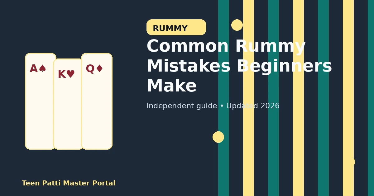 Common Rummy Mistakes Beginners Make guide illustration