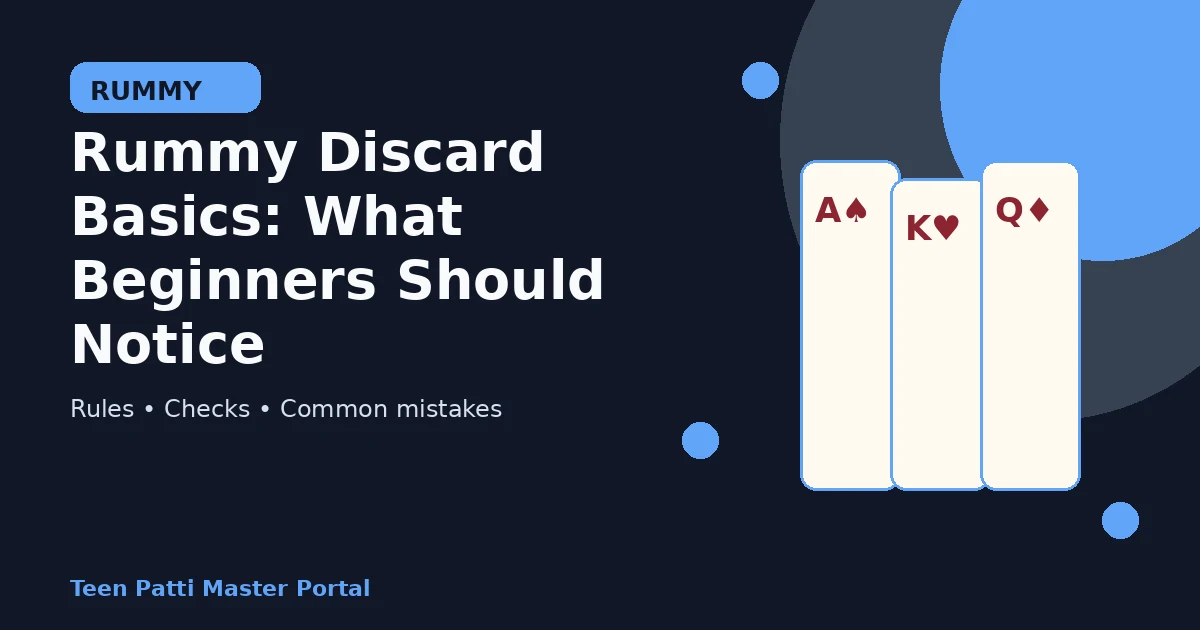 Rummy Discard Basics: What Beginners Should Notice guide illustration