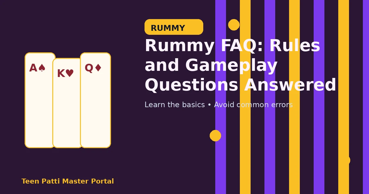 Rummy FAQ: Rules and Gameplay Questions Answered guide illustration