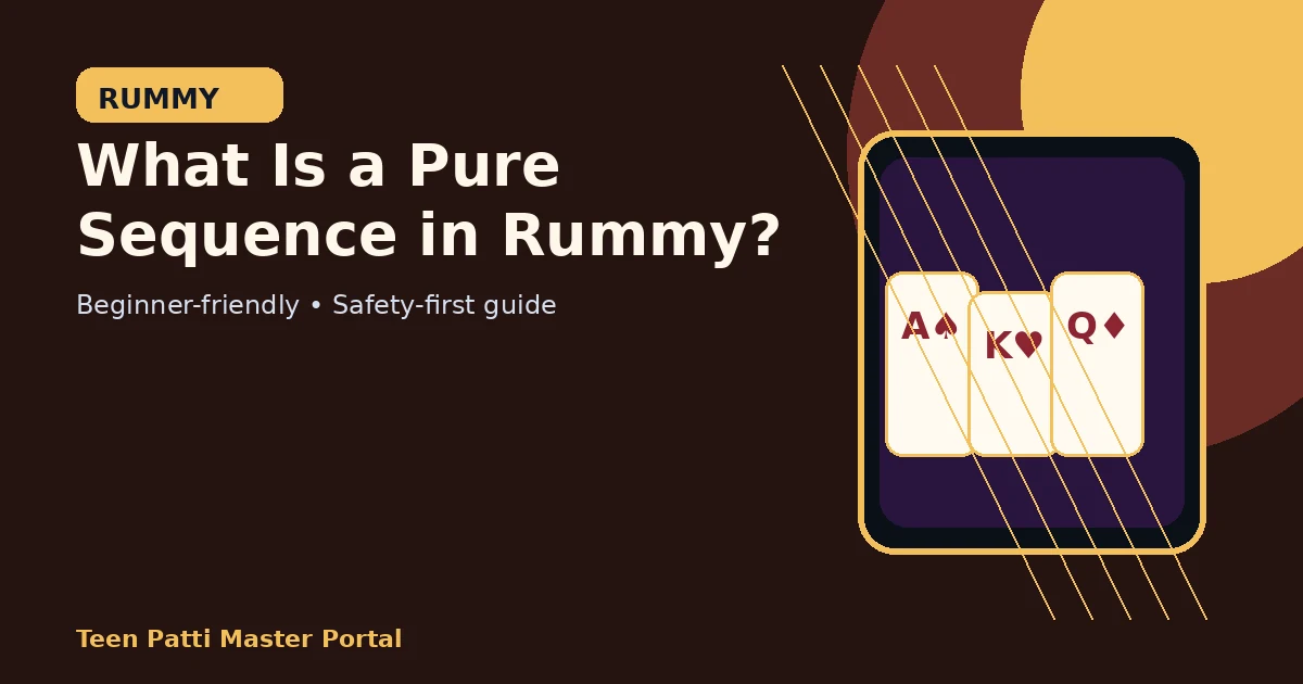 What Is a Pure Sequence in Rummy? guide illustration