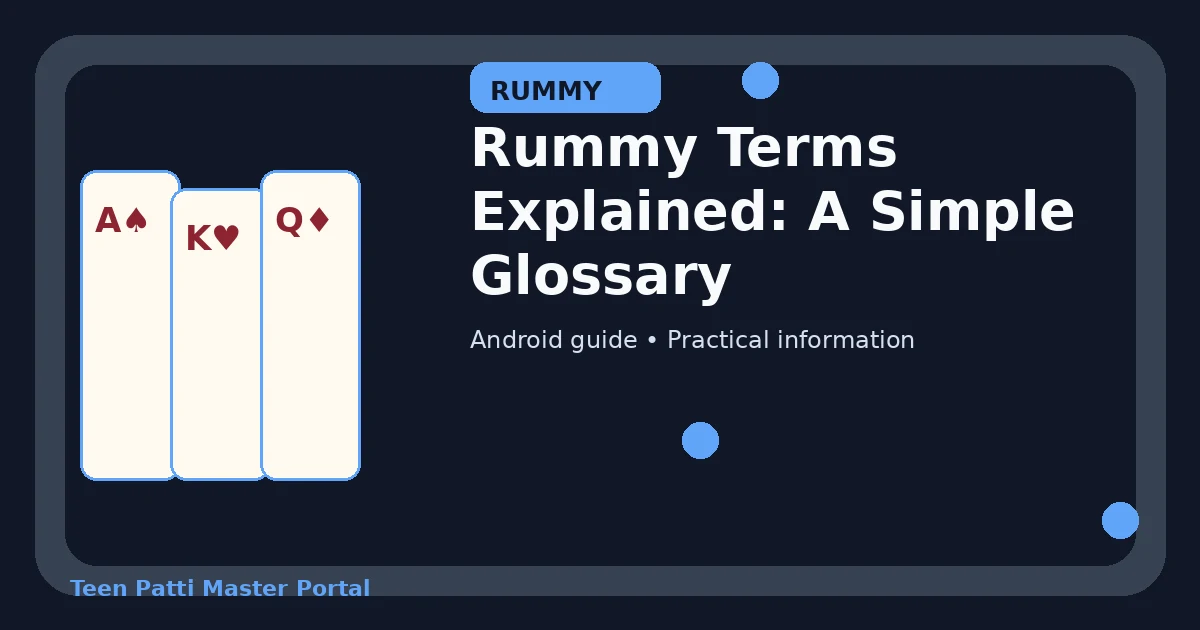 Rummy Terms Explained: A Simple Glossary guide illustration