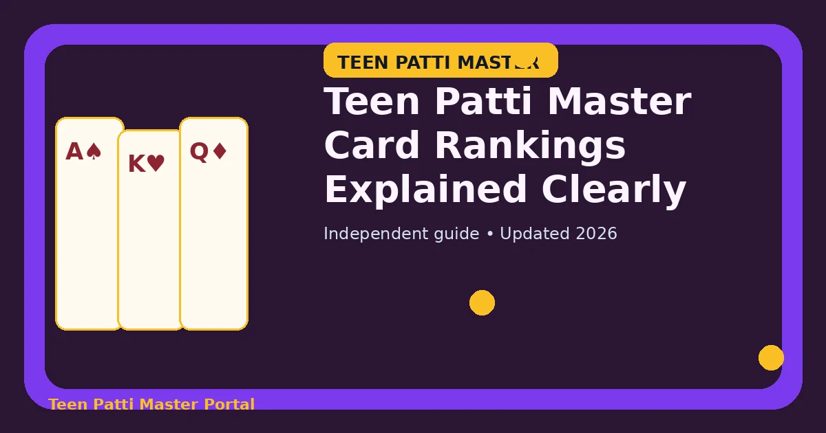 Teen Patti Master Card Rankings Explained Clearly guide illustration