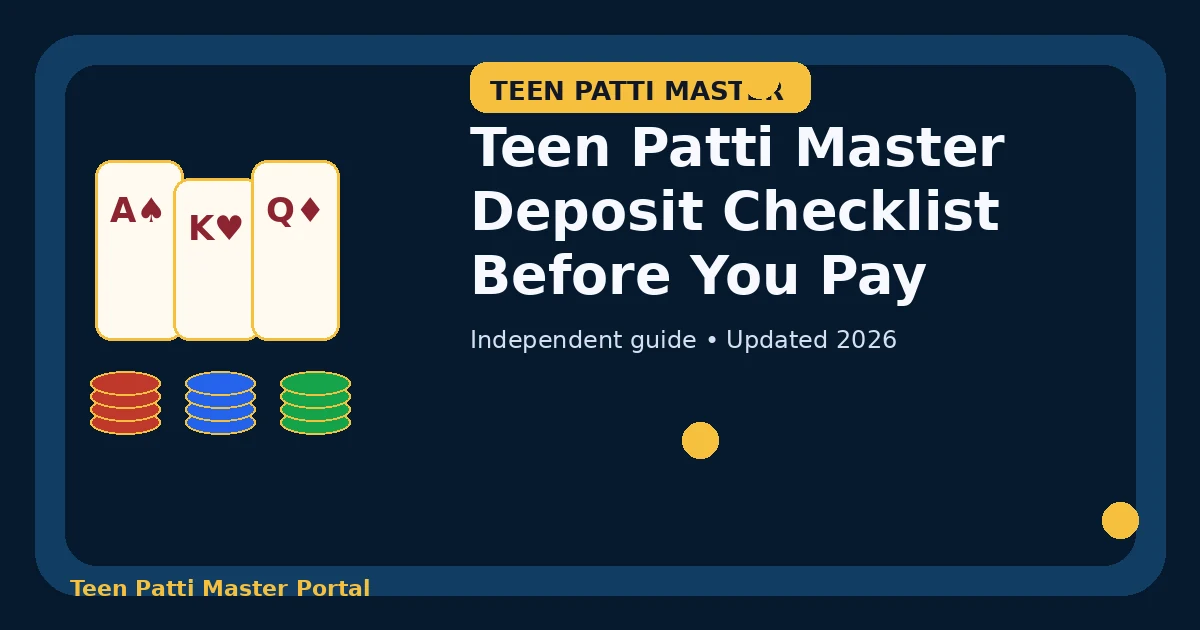 Teen Patti Master Deposit Checklist Before You Pay guide illustration