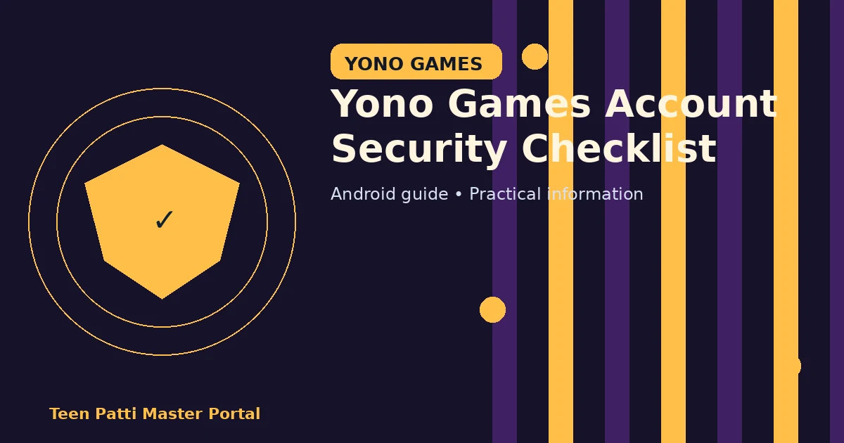 Yono Games Account Security Checklist guide illustration