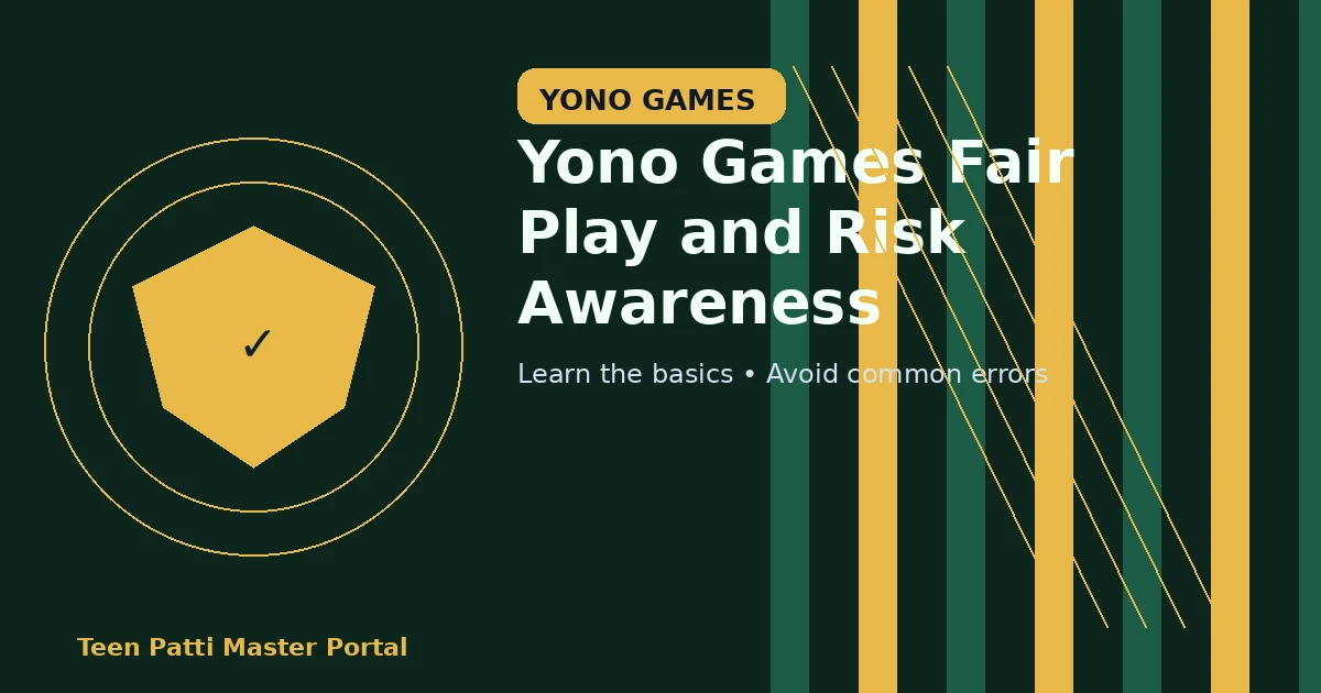 Yono Games Fair Play and Risk Awareness guide illustration