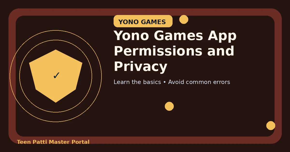 Yono Games App Permissions and Privacy guide illustration